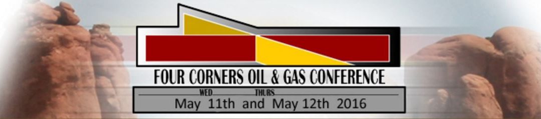 Four Corners Oil and Gas Conference 2016